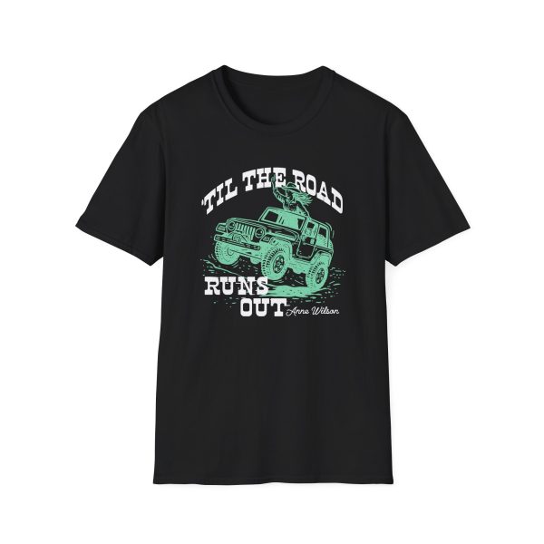 Anne Wilson Til The Road Runs Out Unisex Softstyle T-Shirt