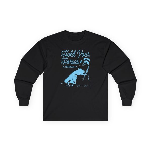 Anne Wilson Hold Your Horses Unisex Ultra Cotton Long Sleeve Tee